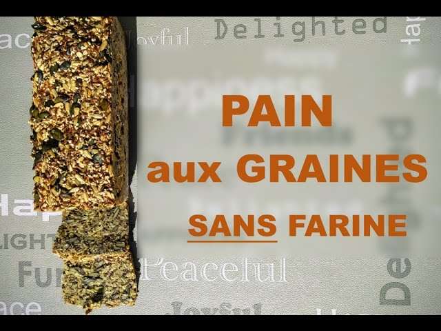 découvrez notre recette de pain sain sans farine, riche en graines nutritives pour une alimentation équilibrée et savoureuse.
